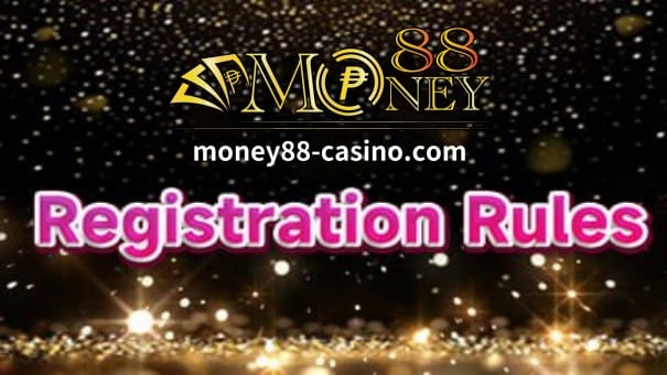 Money88 Online Casino panuntunan pagpaparehistro 