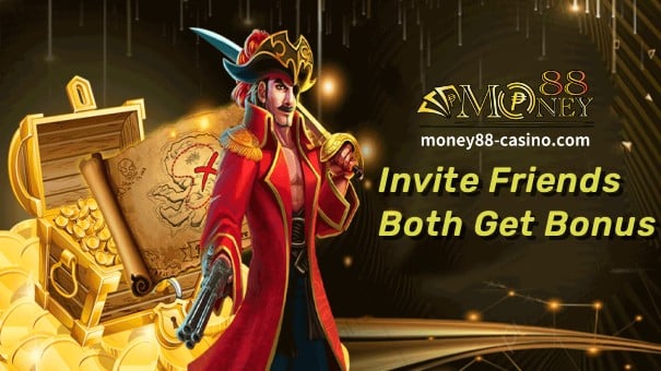 Money88 Online Casino Mag-imbita ng Mga Kaibigan na Kumuha ng Mga Promosyon ng Bonus