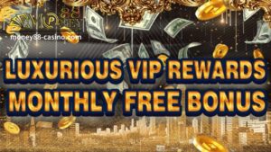 Money88 - Marangyang VIP Buwanang Free Bonus