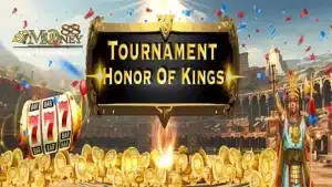 Money88 King of Glory [Tournament]